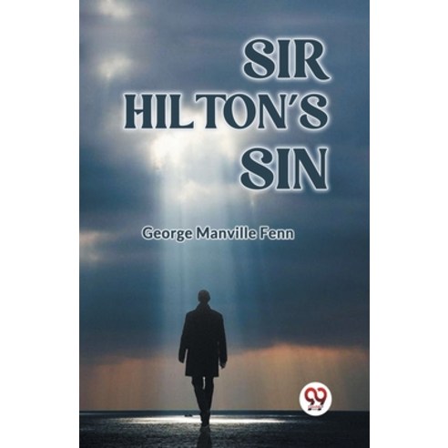 (영문도서) Sir Hilton''s Sin Paperback, Double 9 Books, English, 9789359959979