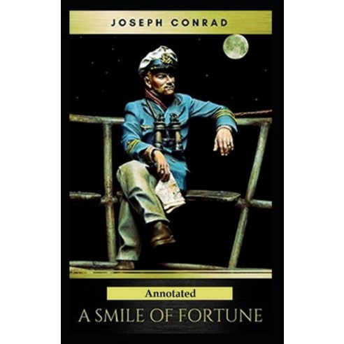 A Smile of Fortune Annotated Paperback, Independently Published, English, 9798708517913