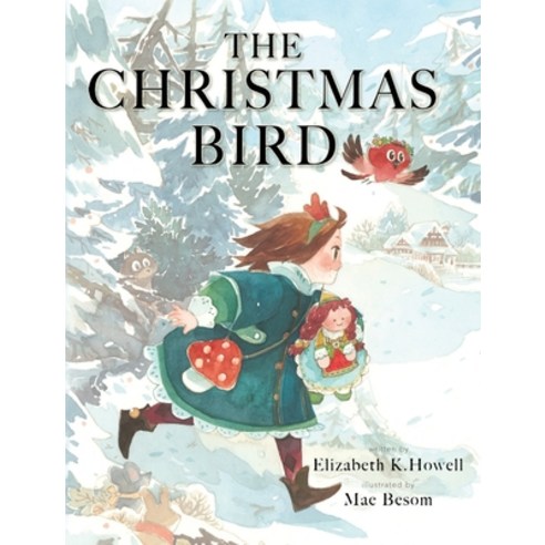 The Christmas Bird Hardcover, Xulon Press
