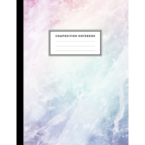 (영문도서) Composition Notebook: Rainbow Marble and Quartz Composition Book for Girls Kids School St... Paperback, Independently Published, English, 9781089168171