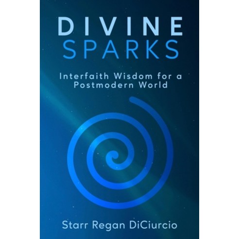 (영문도서) Divine Sparks Paperback, Dartfrog Plus, English, 9781953910943