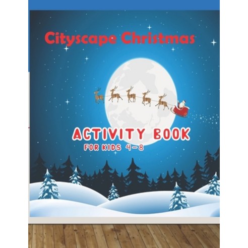 Cityscape Christmas: Coloring & Activity Book for Kids Paperback, Independently Published, English, 9798576429561
