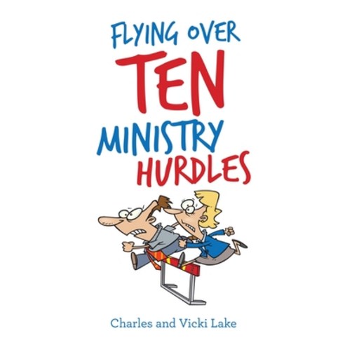 Flying over Ten Ministry Hurdles Paperback, WestBow Press