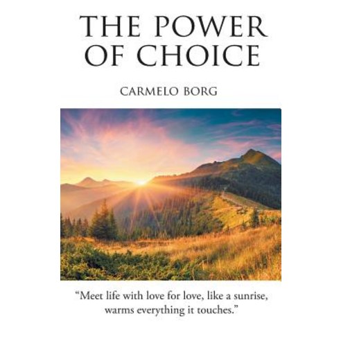 (영문도서) The Power of Choice Paperback, Page Publishing, Inc., English, 9781642145830