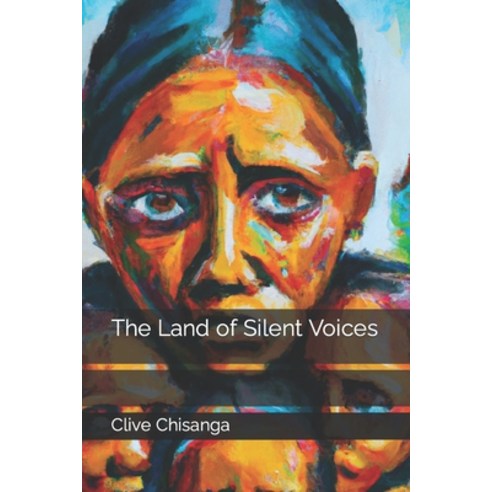 (영문도서) The Land of Silent Voices Paperback, Independently Published, English, 9798375109732