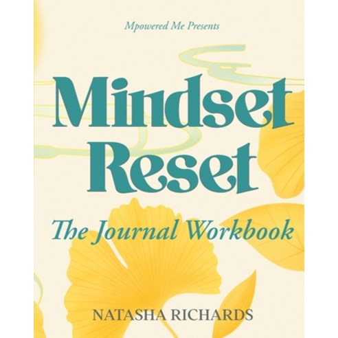 (영문도서) Mindset Reset Journal Workbook Paperback, Watersprings Publishing, English, 9798989449408