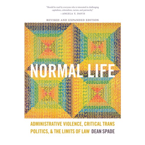 (영문도서) Normal Life: Administrative Violence Critical Trans Politics and the Limits of Law Paperback, Duke University Press, English, 9780822360407