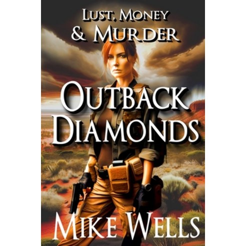 (영문도서) Outback Diamonds (Lust Money & Murder #16) Paperback, Independently Published, English, 9798328471305