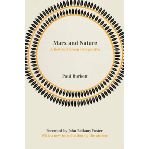 (영문도서) Marx and Nature: A Red and Green Perspective Paperback, Haymarket Books, English, 9781608463695