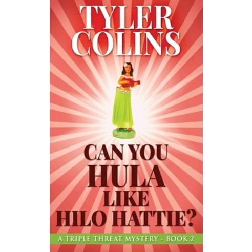 (영문도서) Can You Hula Like Hilo Hattie? Hardcover, Next Chapter, English, 9784867475799