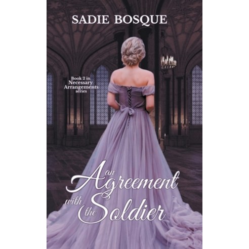 (영문도서) An Agreement with the Soldier Paperback, Sadie Bosque, English, 9798201516918