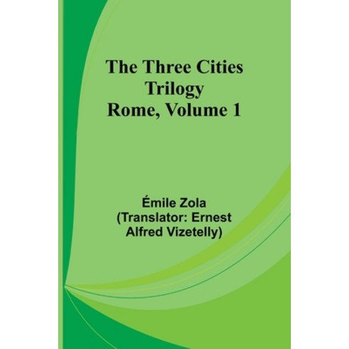 (영문도서) The Three Cities Trilogy: Rome Volume 1 Paperback, Alpha Edition, English, 9789357930956