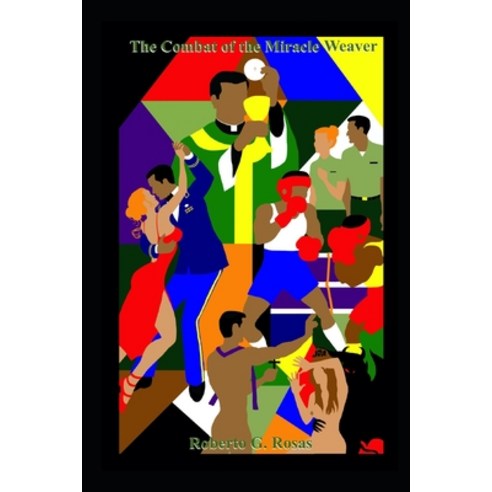 (영문도서) The Combat of the Miracle Weaver: The Chaplain Paperback, Independently Published, English, 9798395150578