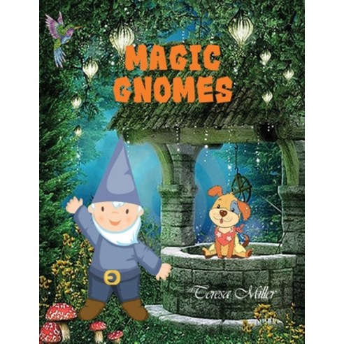 Magic Gnomes Paperback, Rosedog Books, English, 9781648041891