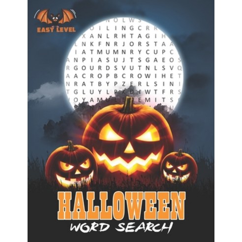 Halloween Word Search Easy Level: Word Search for Adults and Kids a Fun Holiday Activity Book for Ev... Paperback, Independently Published, English, 9798697574430
