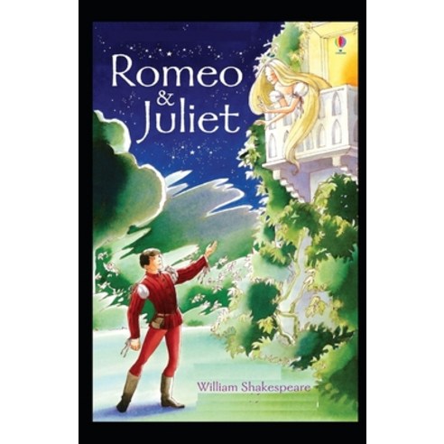(영문도서) Romeo and Juliet: (illustrated edition) Paperback, Independently Published, English, 9798504725604