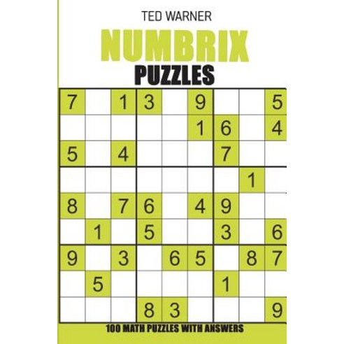 (영문도서) Numbrix Puzzles: 100 Math Puzzles With Answers Paperback, Independently Published, English, 9781981094547