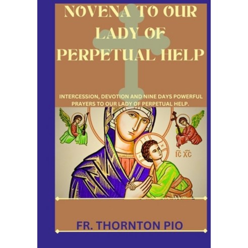 (영문도서) Novena to our lady of perpetual help Paperback, Independently Published, English, 9798328575577