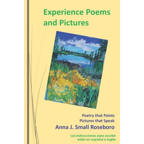 (영문도서) Experience Poems and Pictures: Poetry that Paints Pictures that Speak Paperback, Teaching English Language Arts, English, 9781093746273