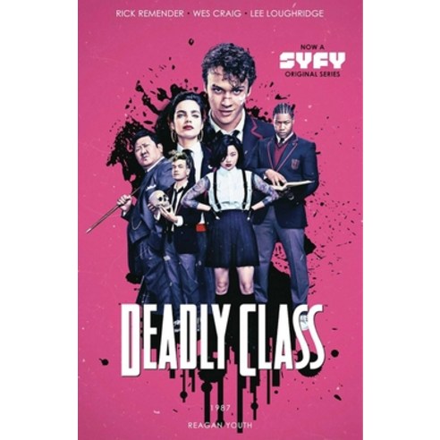 (영문도서) Deadly Class Volume 1: Reagan Youth Media Tie-In Paperback, Image Comics, English, 9781534311459