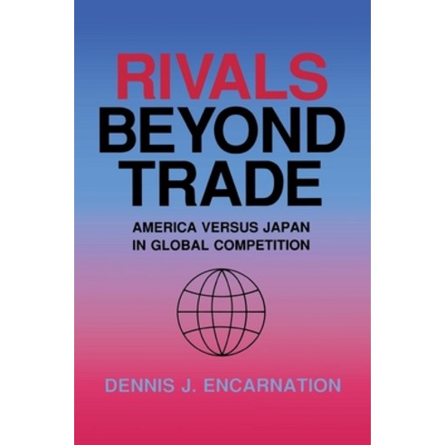 (영문도서) Rivals beyond Trade Hardcover, Cornell University Press, English, 9780801427336