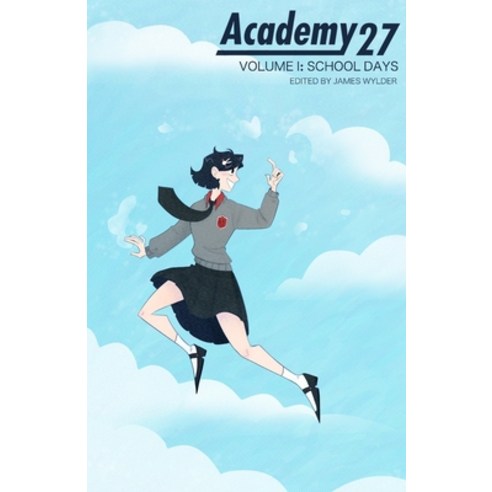 (영문도서) Academy 27: School Days: Volume 1 Paperback, Independently Published, English, 9798877588943