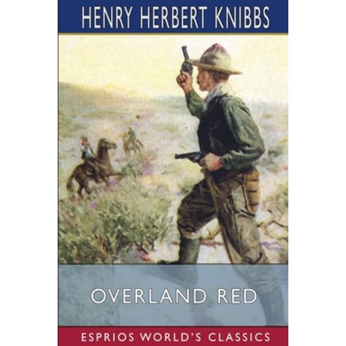 (영문도서) Overland Red (Esprios Classics) Paperback, Blurb, English, 9798210163394