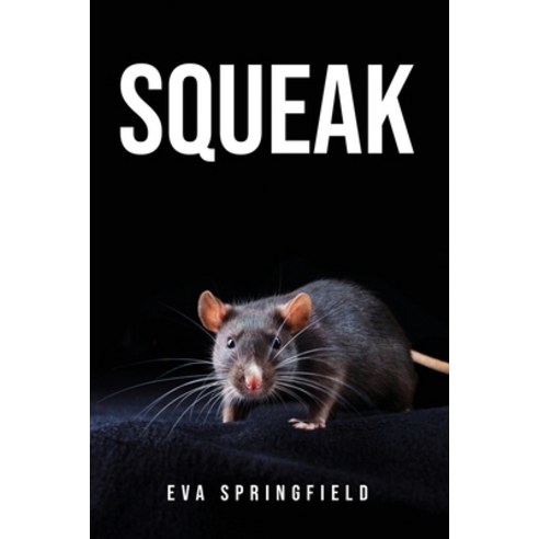 (영문도서) Squeak Paperback, Eva Springfield, English, 9781805095873
