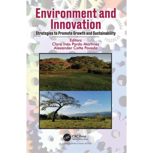 (영문도서) Environment and Innovation: Strategies to Promote Growth and Sustainability Hardcover, CRC Press, English, 9780367682750
