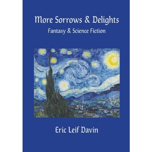 (영문도서) More Sorrows & Delights: Fantasy & Science Fiction Paperback, Lulu.com, English, 9781105403064