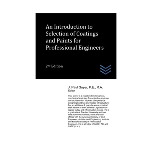 (영문도서) An Introduction to Selection of Coatings and Paints for Professional Engineers Paperback, Independently Published, English, 9798848881028
