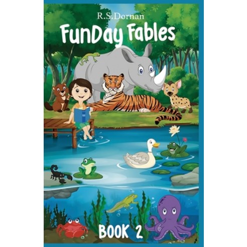 (영문도서) FunDay Fables: Book 2 Paperback, Sunrae & Kathy D, English, 9780990837459
