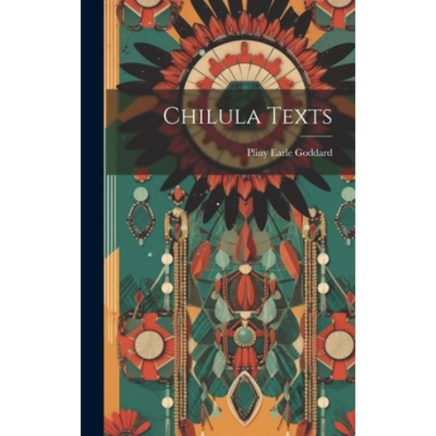 (영문도서) Chilula Texts Hardcover, Legare Street Press, English, 9781019822395
