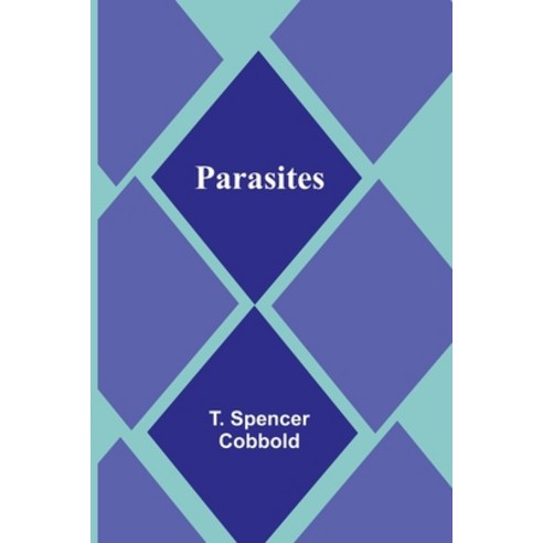 (영문도서) Parasites Paperback, Alpha Edition, English, 9789357381376