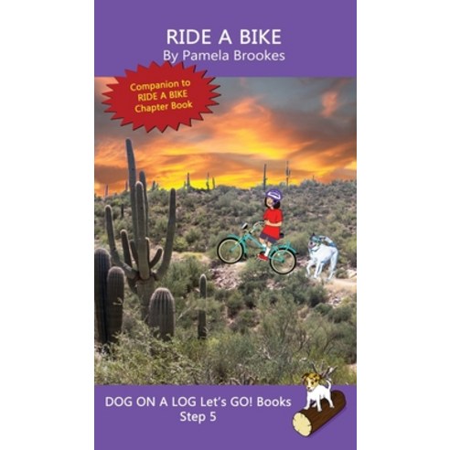 Ride A Bike: (Step 5) Sound Out Books (systematic decodable) Help Developing Readers including Thos... Hardcover, Dog on a Log Books, English, 9781648310744