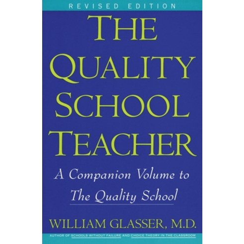 (영문도서) Quality School Teacher Ri Paperback, Harper Perennial, English, 9780060952853