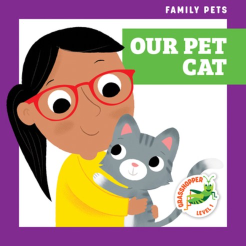 (영문도서) Our Pet Cat Paperback, Grasshopper Books, English, 9781636901961