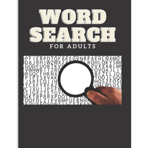 Word Search For Adults: Easy To Intermediate Word Search Difficulty Level Adult Word Search Puzzles ... Paperback, Independently Published