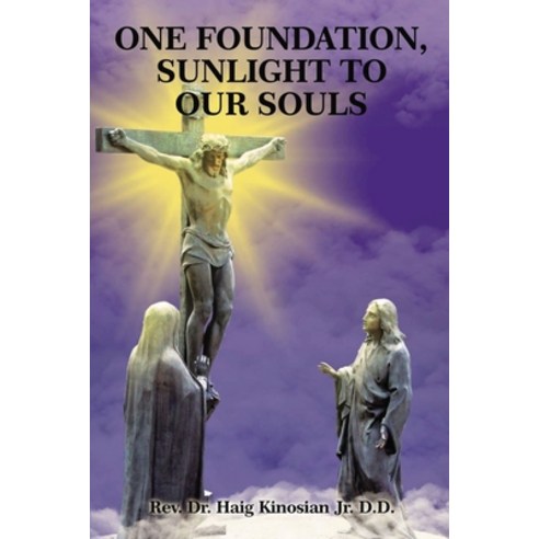 One Foundation Sunlight to Our Souls Paperback, ELM Hill