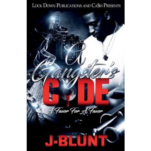 A Gangster''s Code: A Favor for a Favor Paperback, Lock Down Publications