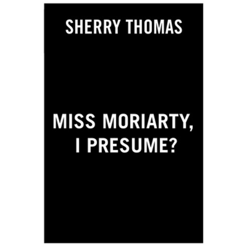 Miss Moriarty I Presume? Paperback, Berkley Books, English, 9780593200582