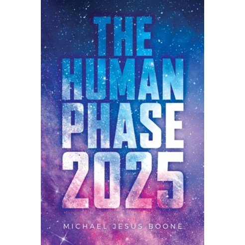 The Human Phase-2025 Paperback, Michael E Simons, English, 9781641115704