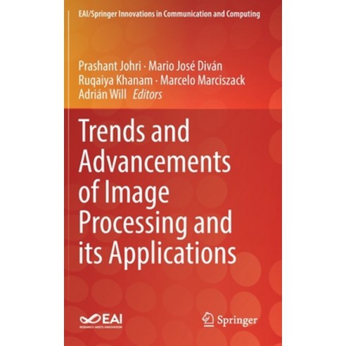 (영문도서) Trends and Advancements of Image Processing and Its Applications Hardcover, Springer, English, 9783030759445
