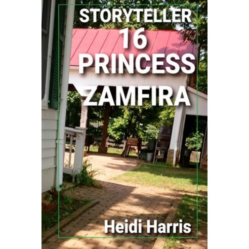 (영문도서) Princess Zamfira Paperback, Independently Published, English, 9798788646954
