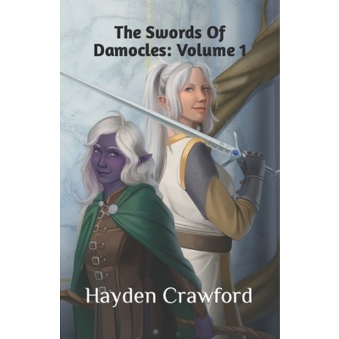 (영문도서) The Swords Of Damocles: Volume 1 Paperback, Independently Published, English, 9798361867868