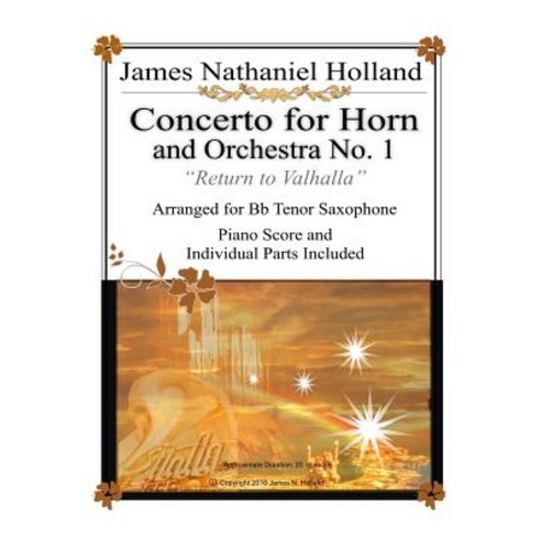 Concerto for Horn and Orchestra No. 1 "Return to Valhalla": Arranged for Bb Tenor Saxophone Paperback, Independently Published, English, 9781793072023