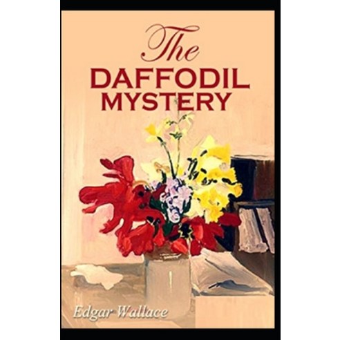 The Daffodil Mystery Annotated Paperback, Independently Published, English, 9798737079857