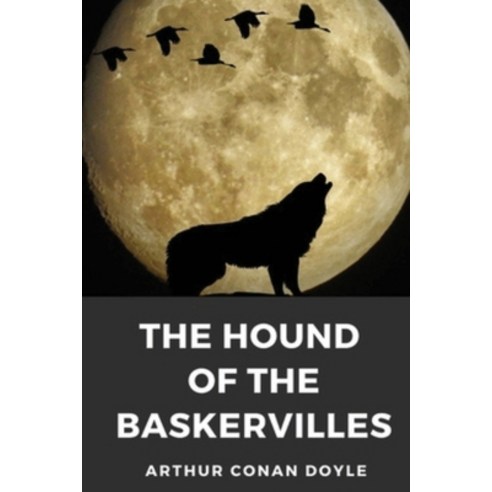 The Hound of the Baskervilles (Annotated) Paperback, Independently Published, English, 9798740200248