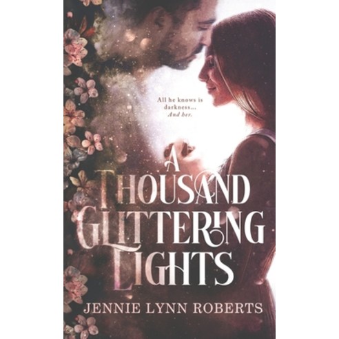 (영문도서) A Thousand Glittering Lights Paperback, Jennie Lynn Roberts, English, 9781739951887
