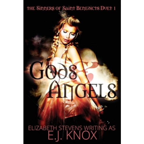 (영문도서) Gods & Angels Hardcover, Kinky Siren, English, 9781925928495